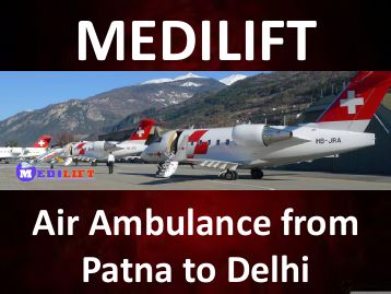 Air Ambulance from Patna to Delhi