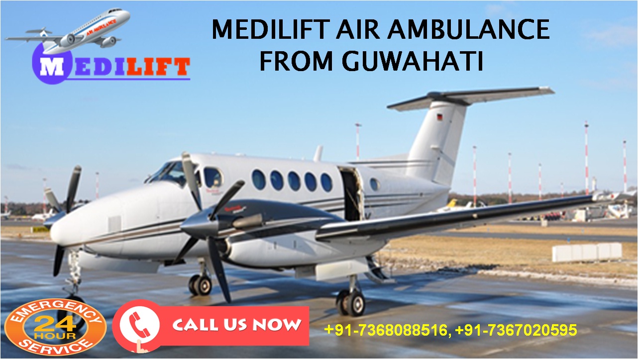 Medilift air ambulance from Guwahati